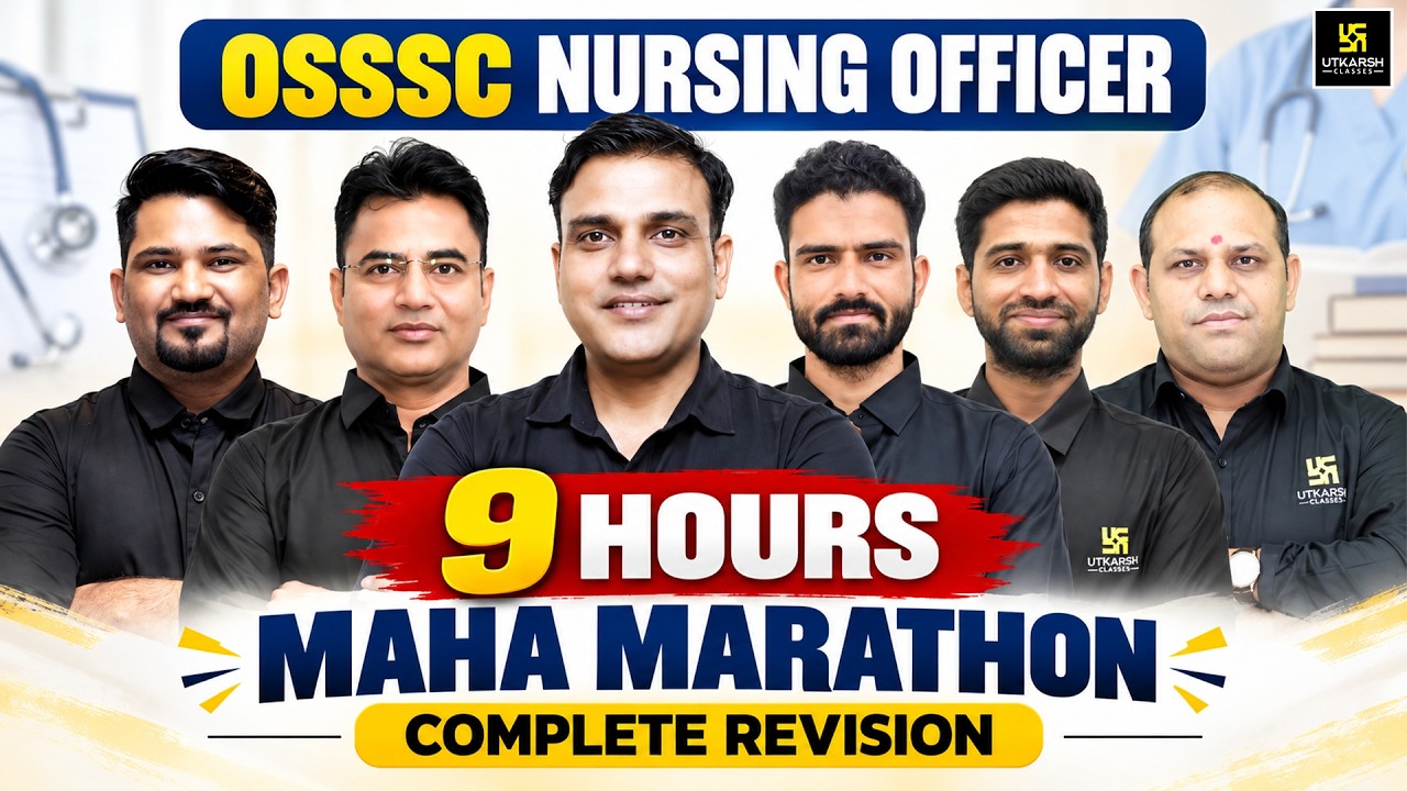 OSSSC Nursing Officer 9 Hours Maha Marathon | OSSSC Nursing Complete Revision | Important Questions
