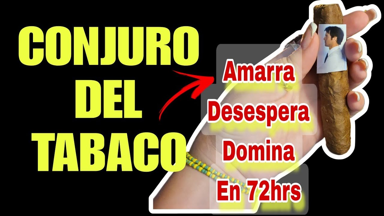 AMARRE de AMOR en 72 horas con TABACO/PURO 🔥❤️ Ritual de Desespero con Puro / Cigarro