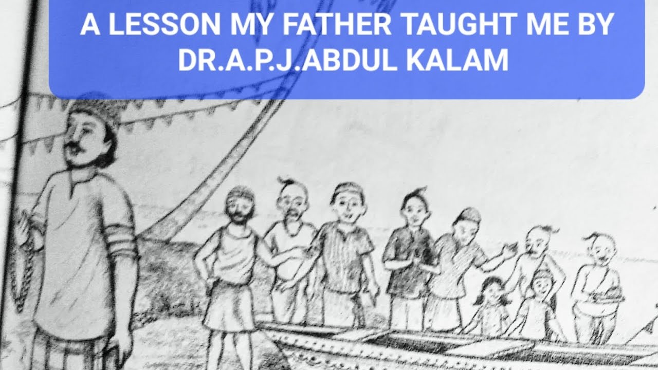 #Line by line Explanation of #A Lesson My Father Taught Me#by Dr.A.P.J.Abdul Kalam#
