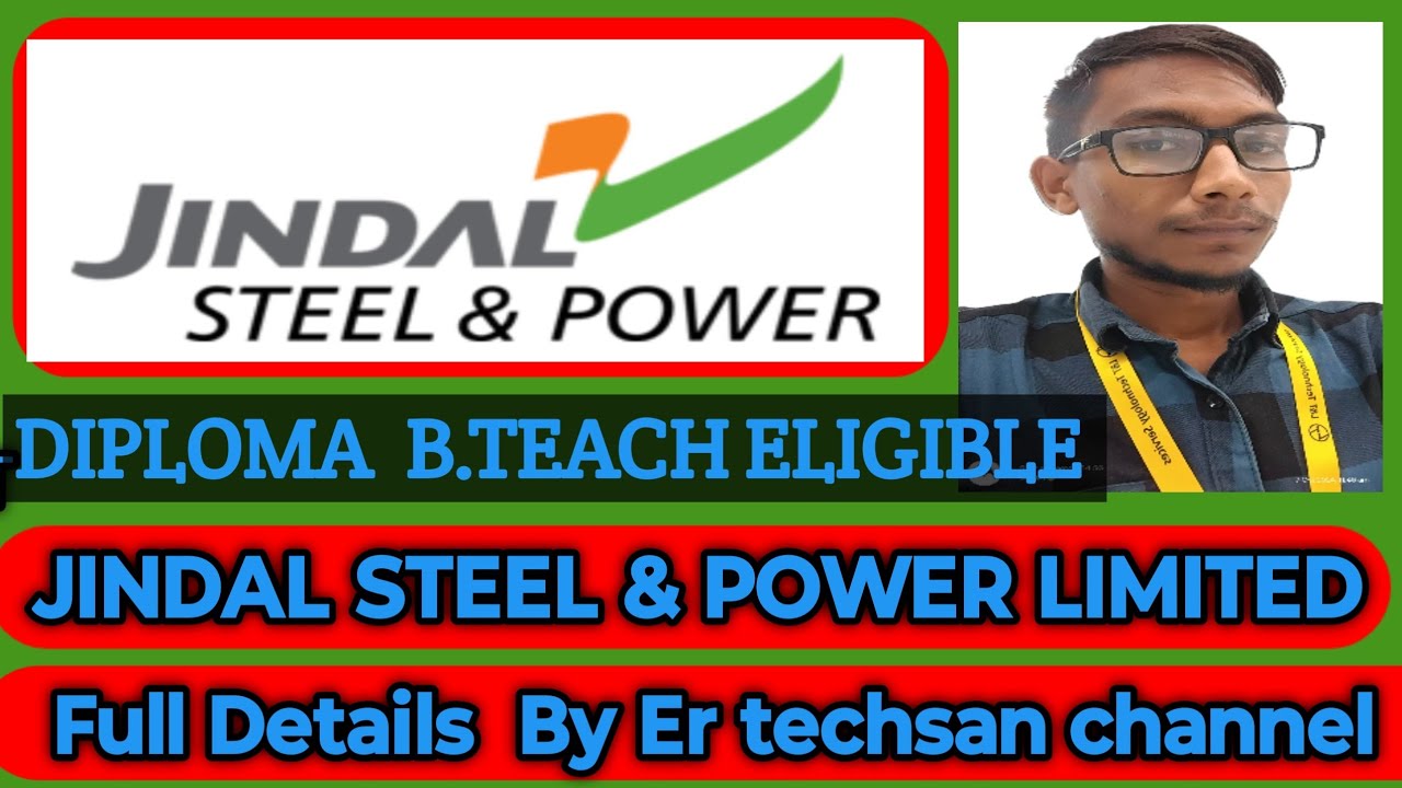 Jindal steel power limited new hiring 2025 l new jobs for JPSL l new jobs l experience required