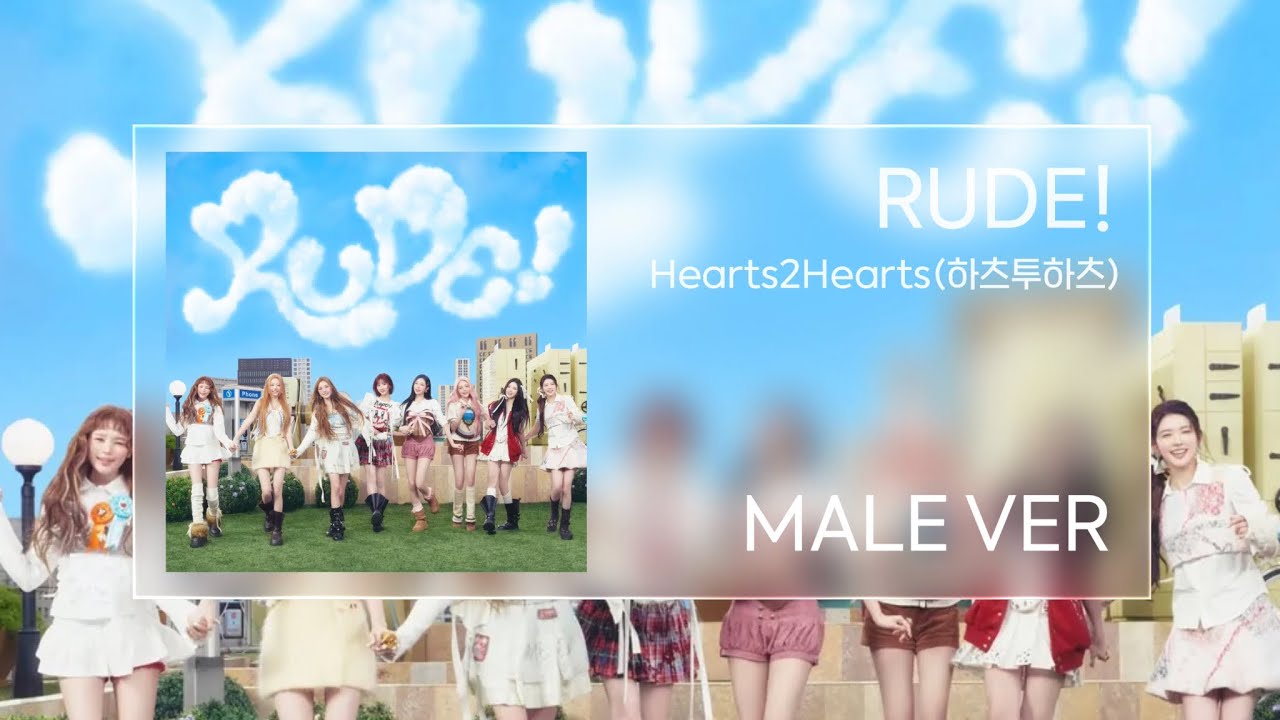 RUDE! H2H(하츠투하츠) Male Version(남성버전)