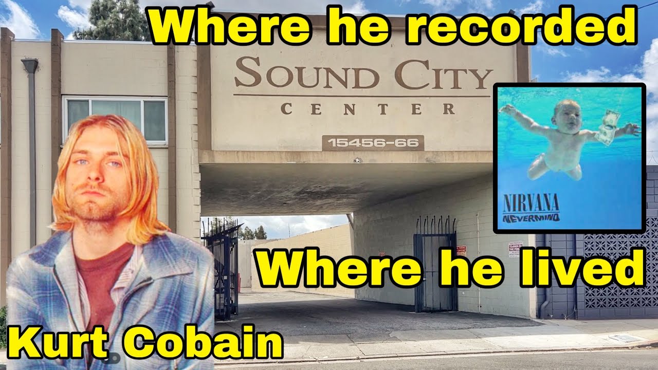 Touring Sound City Center Studios where Kurt Cobain recorded Nevermind and show his House in L.A,