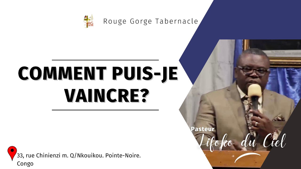 Comment Puis-je Vaincre vol.1 | Pasteur S.P Lifoko du Ciel (2019)