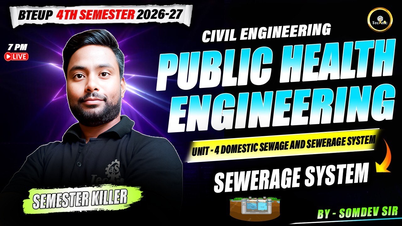 PUBLIC HEALTH ENGINEERING | L-2 | UNIT - 4 | CIVIL ENGG. 4TH SEM 2026 - 27 | #upbtepolytechnic