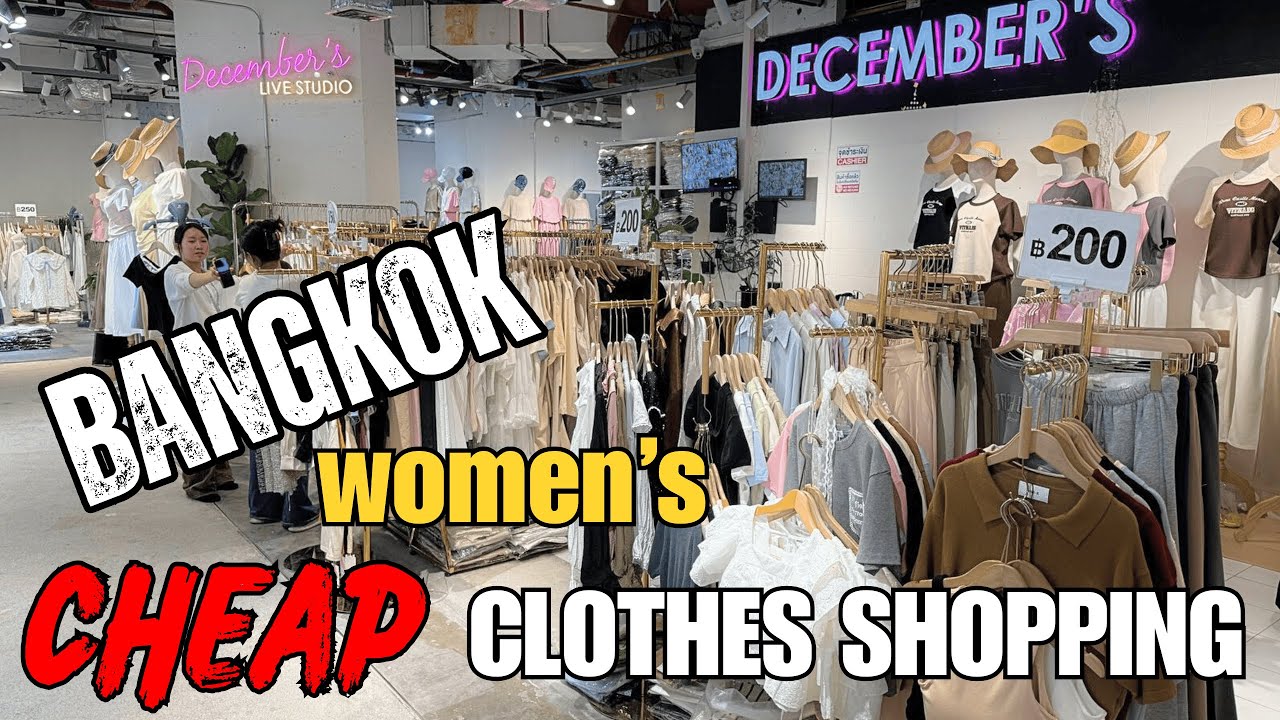 December's Store Cheap Women's Clothes Shopping in Bangkok, Thailand