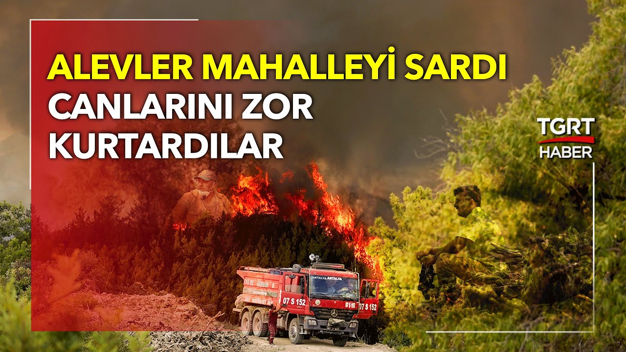 Alevler Mahalleyi Aniden Sardı, Gazeteciler Canını Zor Kurtardı! (Manavgat Yangını Kaçıncı Gün?)