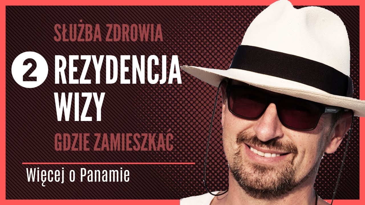 PANAMA: Jak uzyskać pobyt stały. Różne opcje wizowe i ich koszt