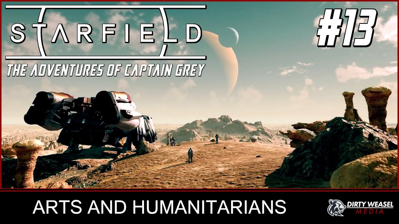 Starfield #13 - Arts and Humanitarians