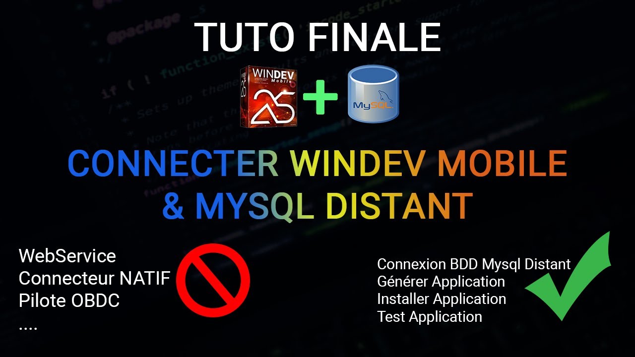 Connecter Application WinDev Mobile a MySQL Distant, Générer Apk, Installer et Tester