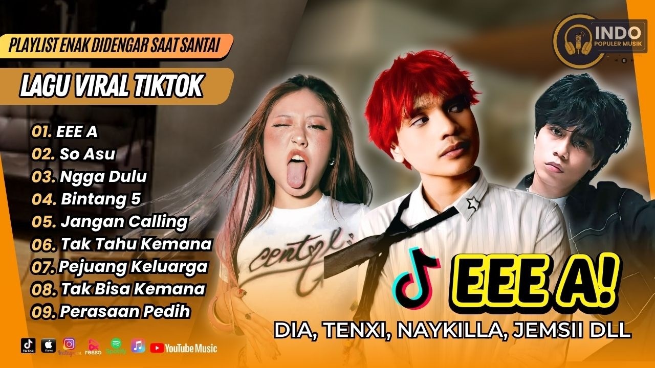 EEE A - Dia | SO ASU - Naykilla | BINTANG 5 - Tenxi & Jemsi | NGGA DULU | LAGU TIKTOK VIRAL 2026