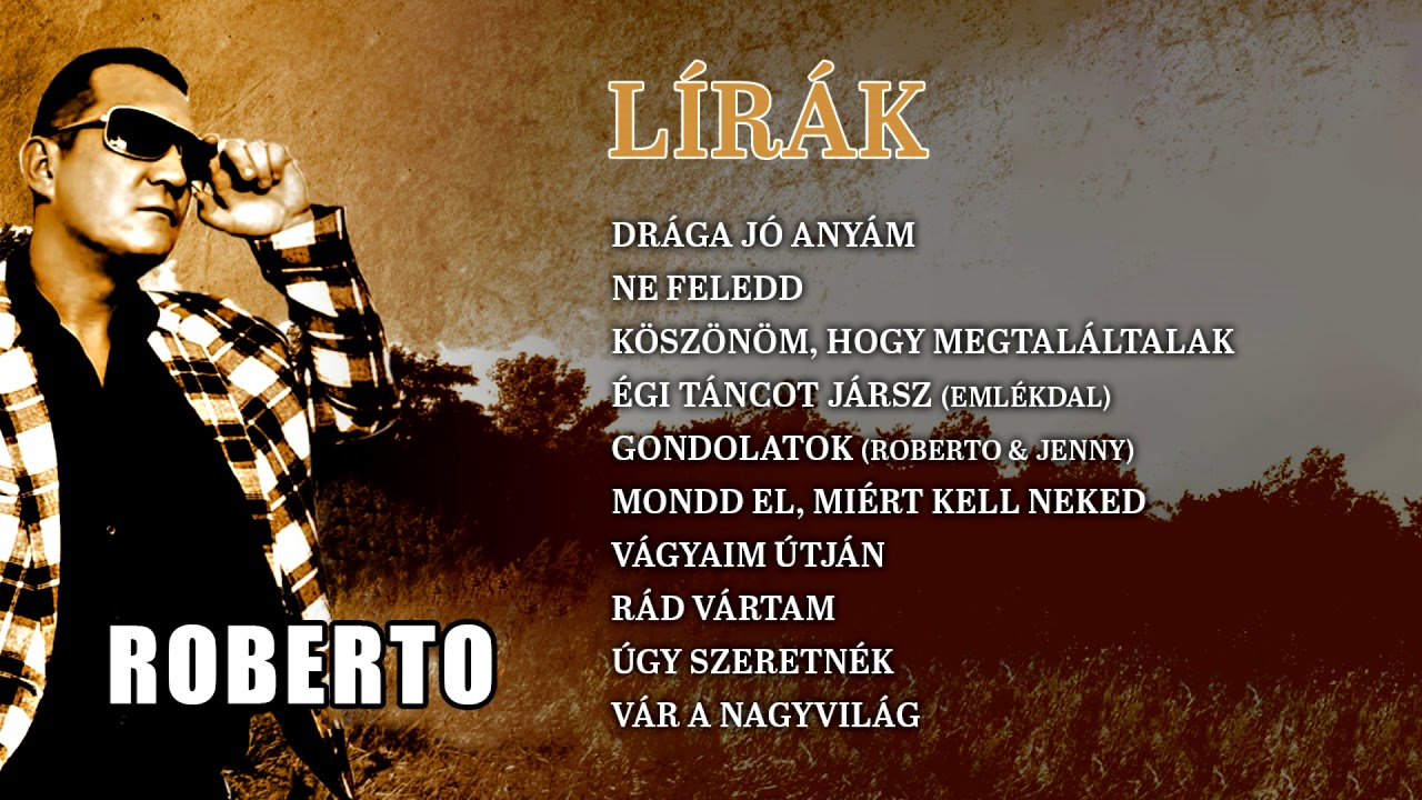 Roberto - Lírák (teljes album)