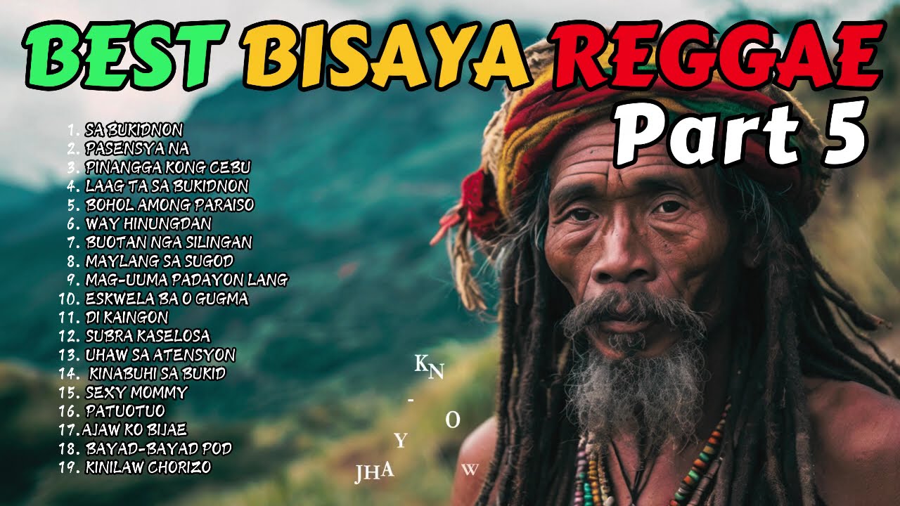 PART 5 BEST BISAYA REGGAE COLLECTION COMPILATION/NON-STOP | JHAY KNOW SONGS | RVW