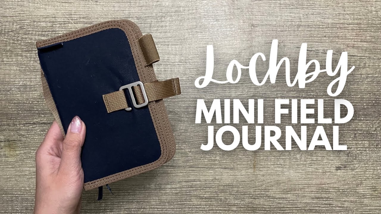 LOCHBY Mini Field Journal // Unboxing and Thoughts