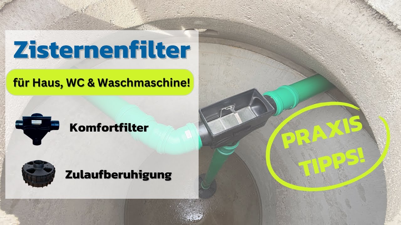 💧 Komfortfilter für Zisternen – So wird Regenwasser für Haus, WC & Waschmaschine nutzbar! 💧