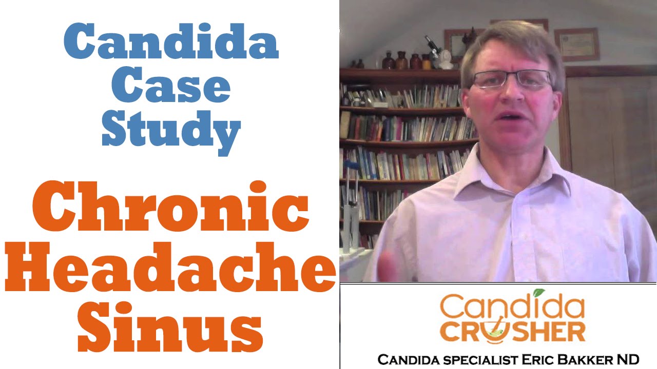 Candida Case Study 2: Susan - Chronic Headaches and Sinusitis