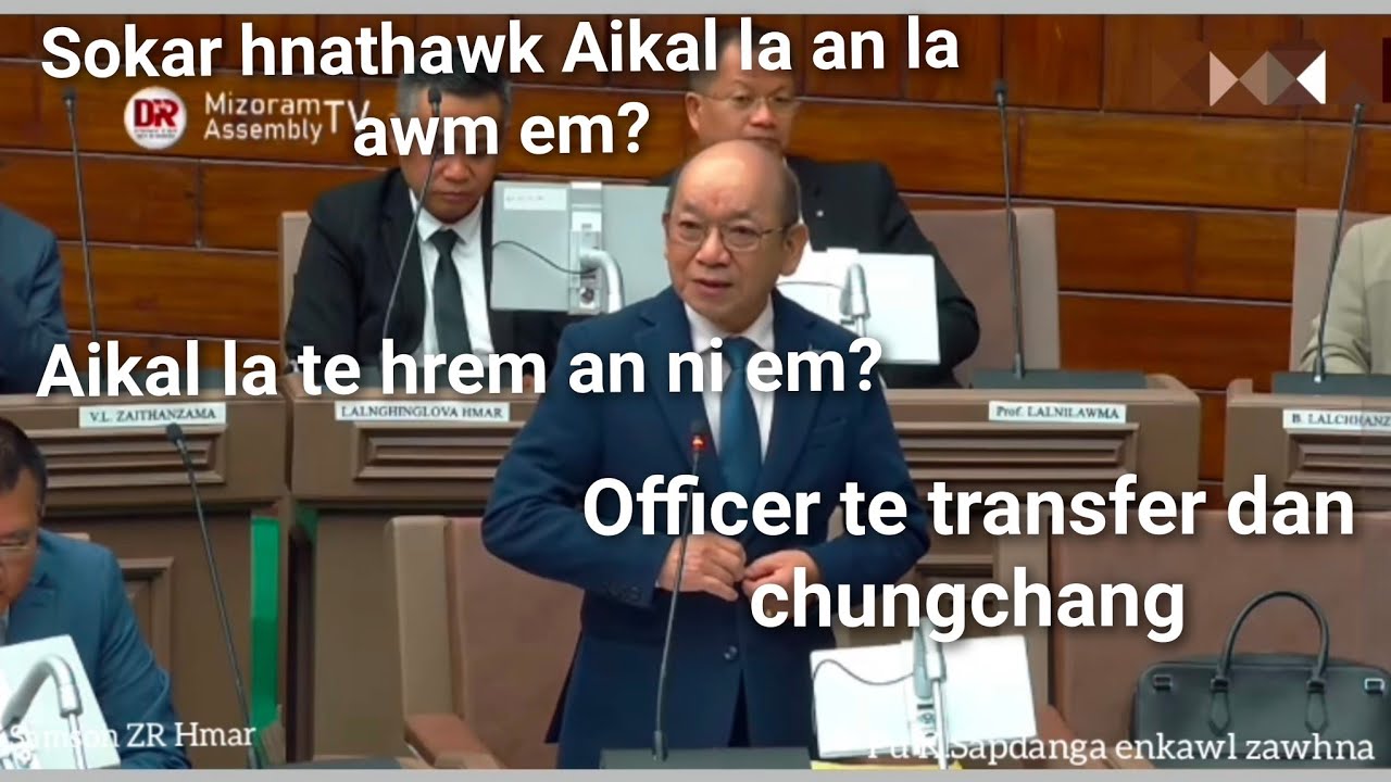 Pu K.Sapdanga zawhna leh chhanna. Aikal / Promotion / Transfer leh a dang te.