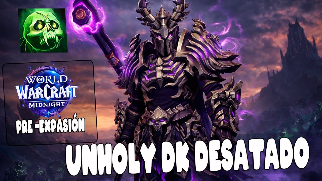 Es cierto que el Dk profano esta ROTO | en el PRE PARCHE DE MIDNIGHT | World of warcraft