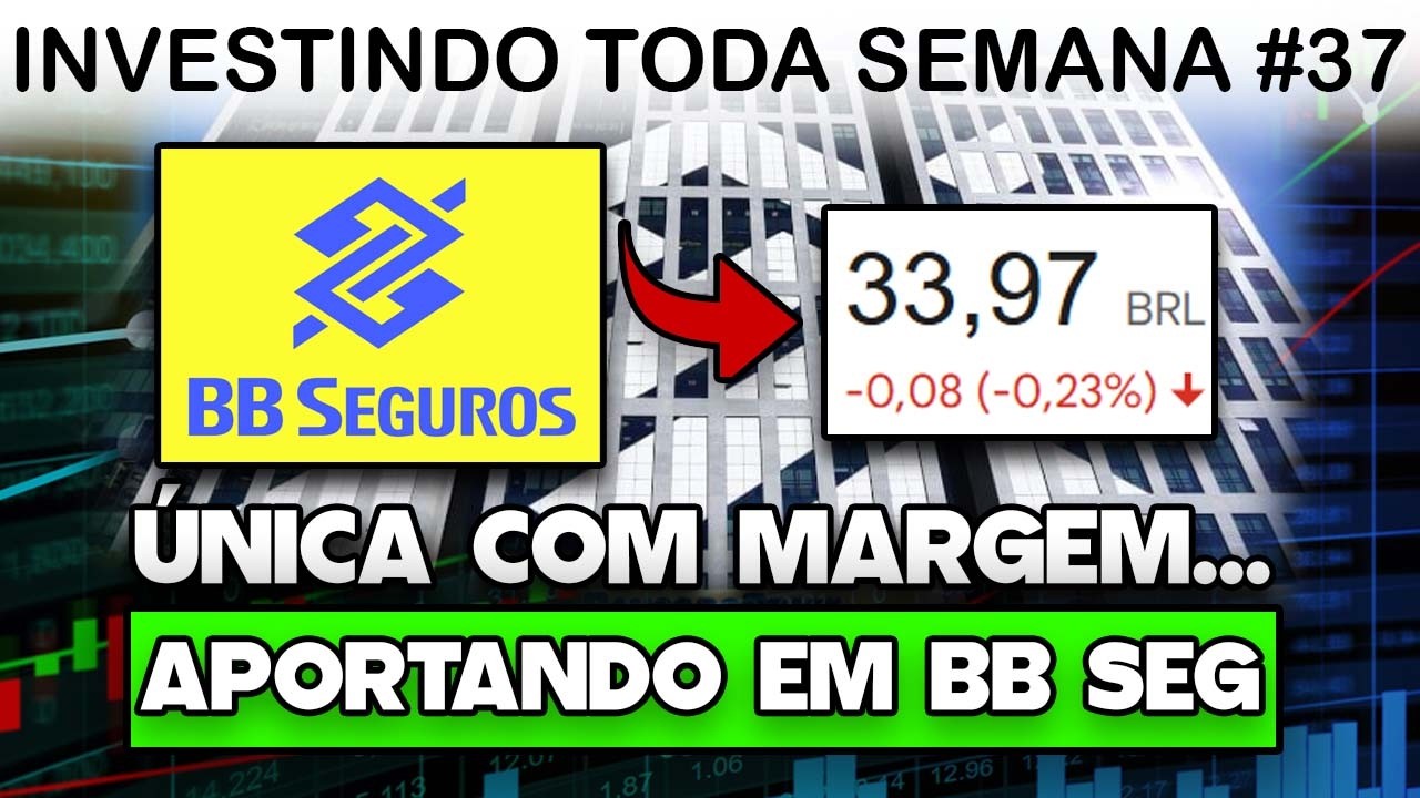 BB SEGURIDADE ÚNICA AÇÃO COM BOA MARGEM DE SEGURANÇA. FAZENDO MAIS UM APORTE SEMANAL.