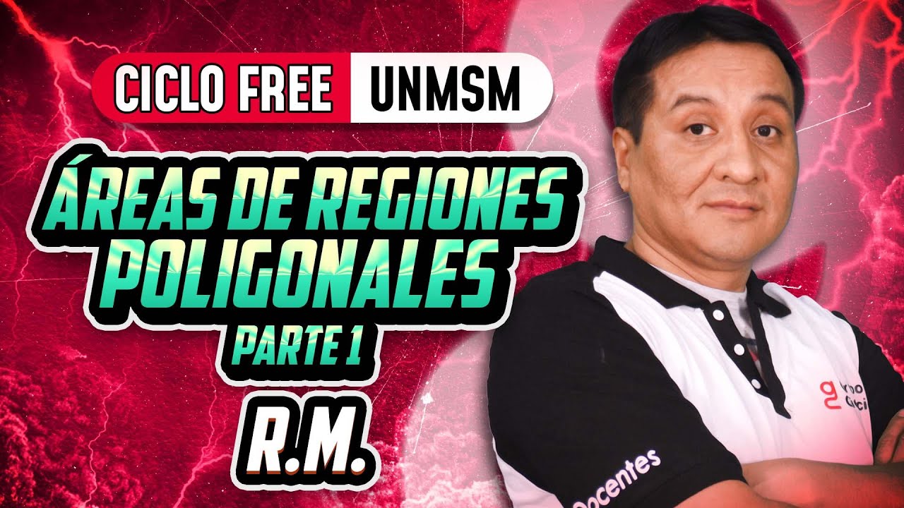 Áreas de regiones poligonales | Parte 01 💡 R.M. [CICLO FREE]