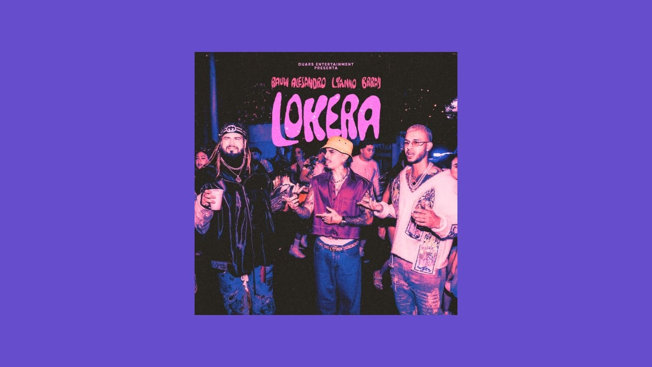 rauw alejandro, lyanno & brray - lokera (sped up)