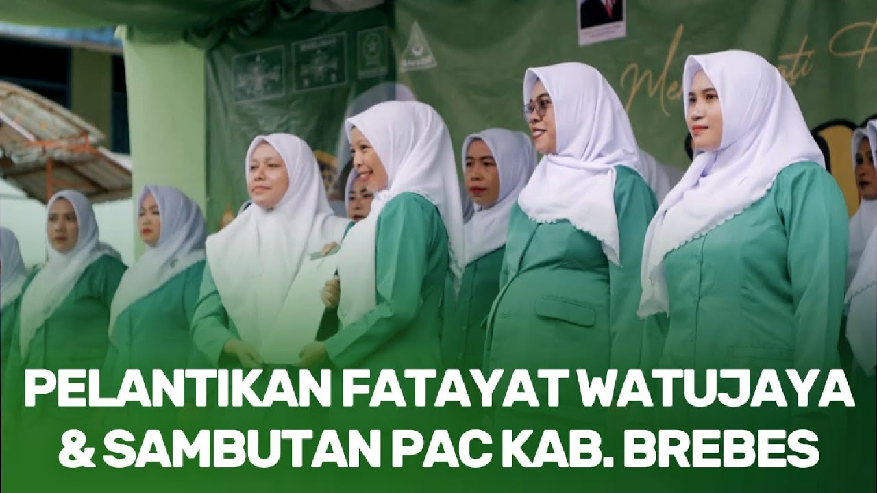 Pelantikan Fatayat NU – Pengajian Umum Desa Watujaya