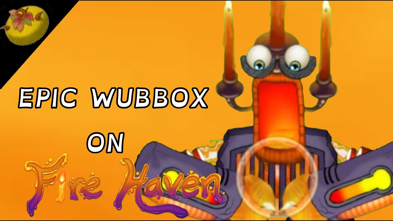 EPIC WUBBOX ON FIRE HAVEN!  (Ft. @DjVlzdaDz6) (animated)