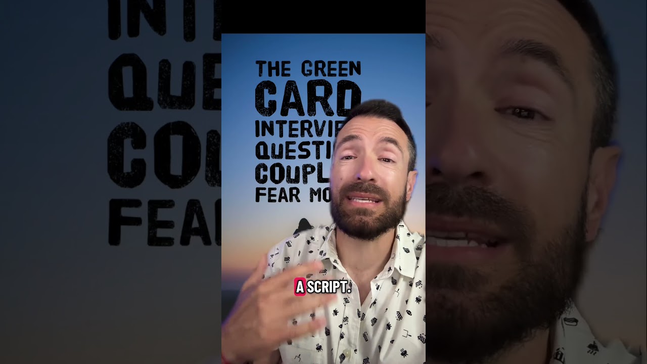 The Green Card Interview Question Couples Fear Most #immigration