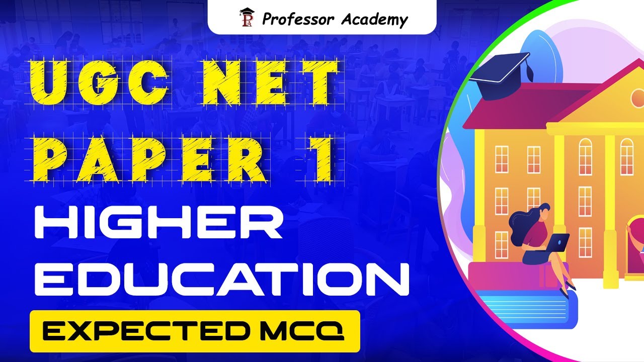 UGC NET Paper 1 | Higher Education | Expected MCQ | Professor Academy
