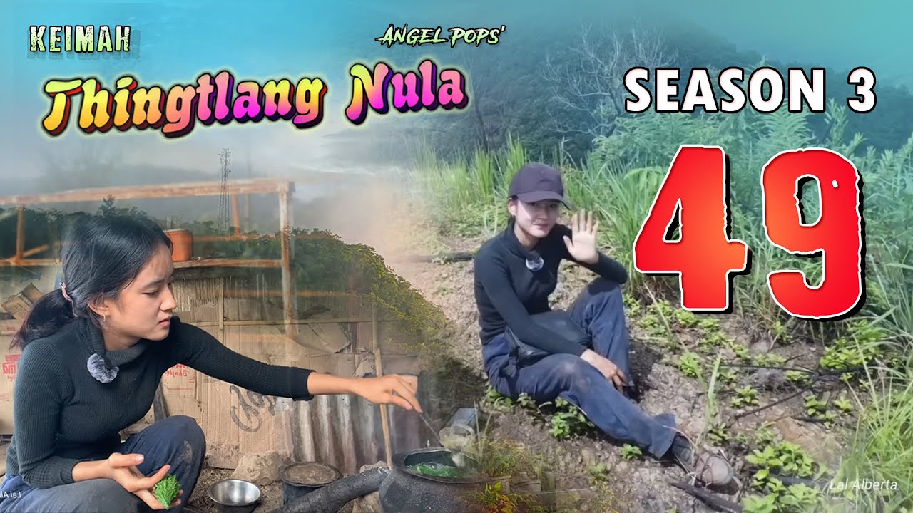 Keimah Thingtlang Nula S3 - (Epi 49)