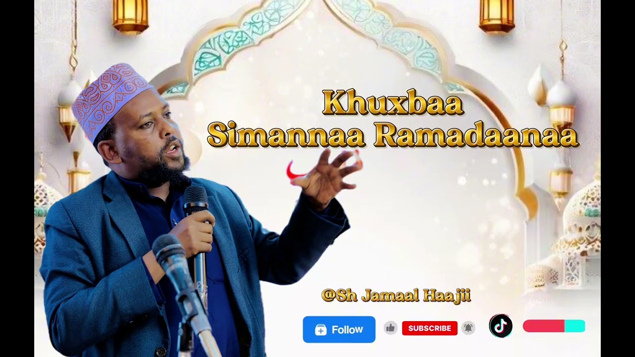 Khuxbaa guyyaa arraa:- Simannaa Ramadaanaa.