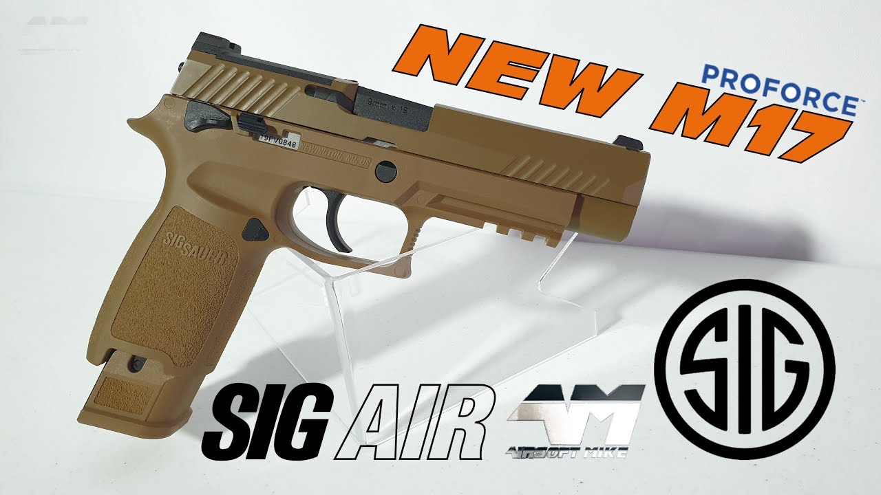 SIG SAUER ProForce P320 M17 / SIG AIR / Airsoft Unboxing Review