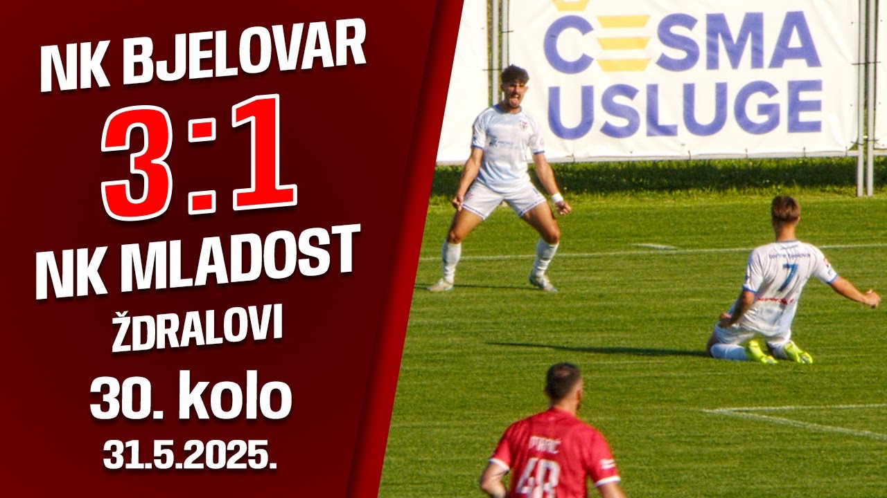 NK Bjelovar - NK Mladost Ždralovi 3:1 (30. kolo, SuperSport 2. NL 2024/2025)