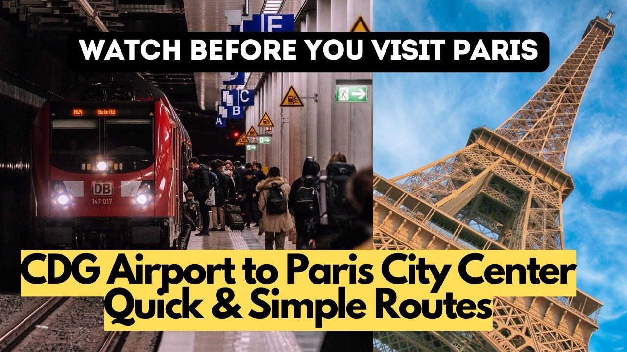 3 Easy Ways to Get to Paris City Center From CDG Airport | CDG Airport To Eiffel Tower | Paris EP2