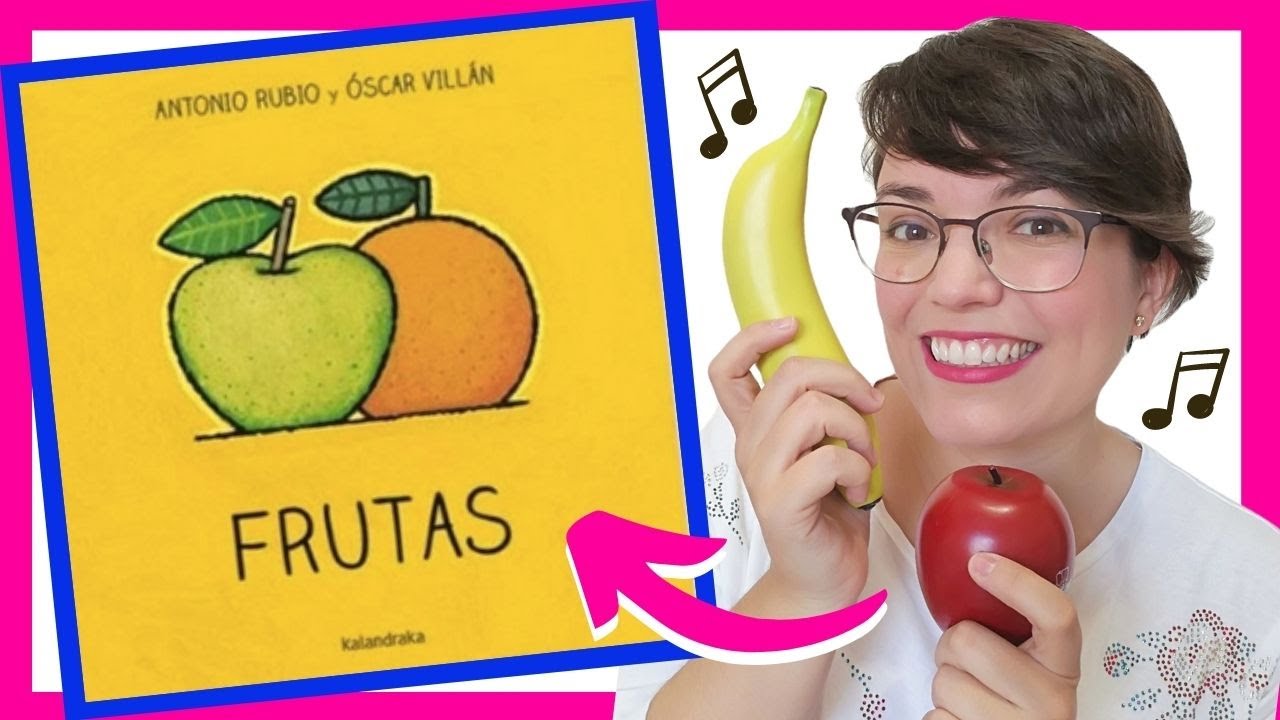 🍎FRUTAS de Kalandraka - CUENTO CANTADO ❤️ ¡siente el ritmo y disfruta! [De la CUNA a la LUNA]