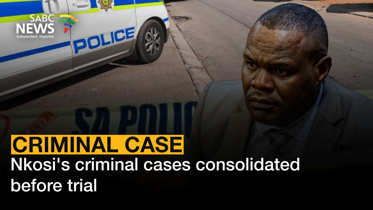 Nkosi's criminal cases consolidated before trial