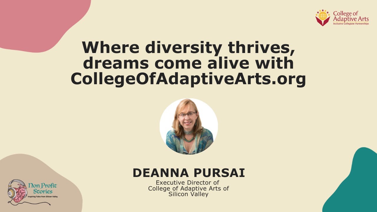 Where Diversity thrives, Dreams come Alive with College of Adaptive Arts