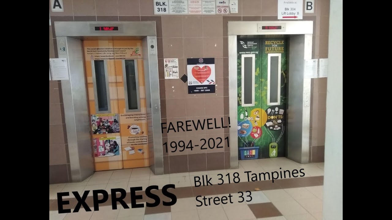Blk 318 Tampines - Express lifts (Farewell)