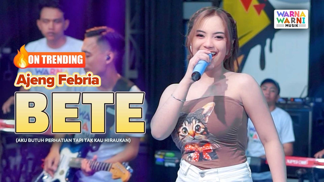 BETE - AJENG FEBRIA ft. OM NIRWANA | LIVE MUSIC | VERSI KOPLO