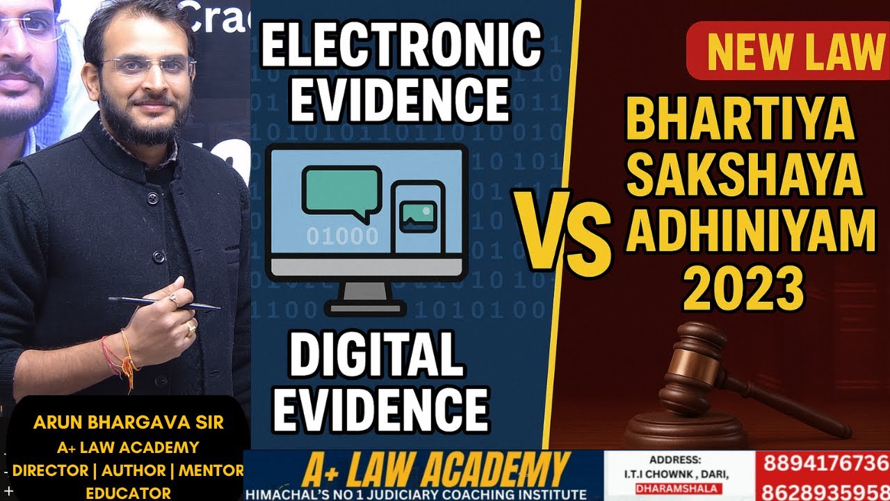 Electronic vs Digital Evidence | Bhartiya Sakshaya Adhiniyam 2023 Explained | Arun Bhargava
