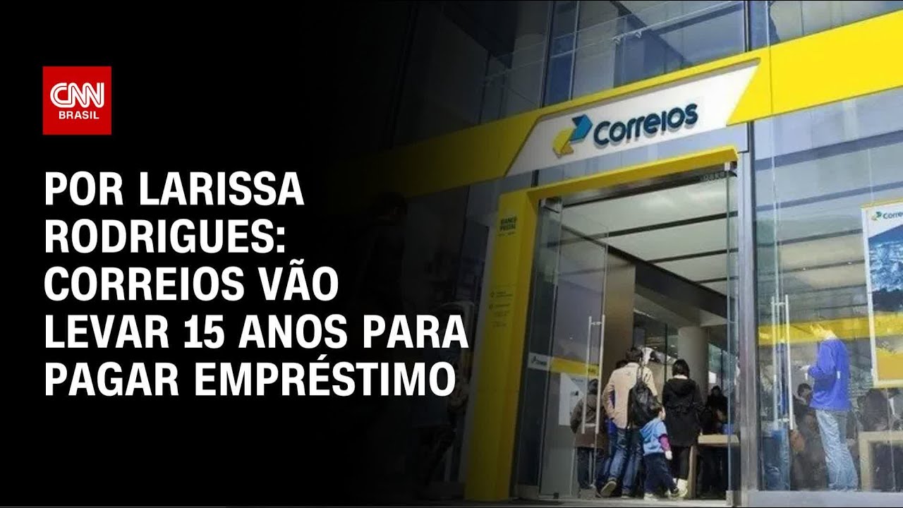 Empr&eacute;stimo do Correios levar&aacute; 15 anos para ser pago | BASTIDORES CNN