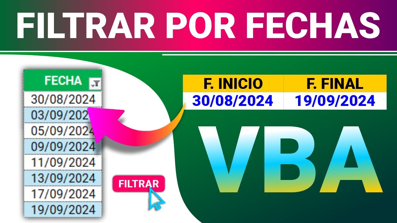 C&oacute;mo filtrar por rango de fechas usando Macros