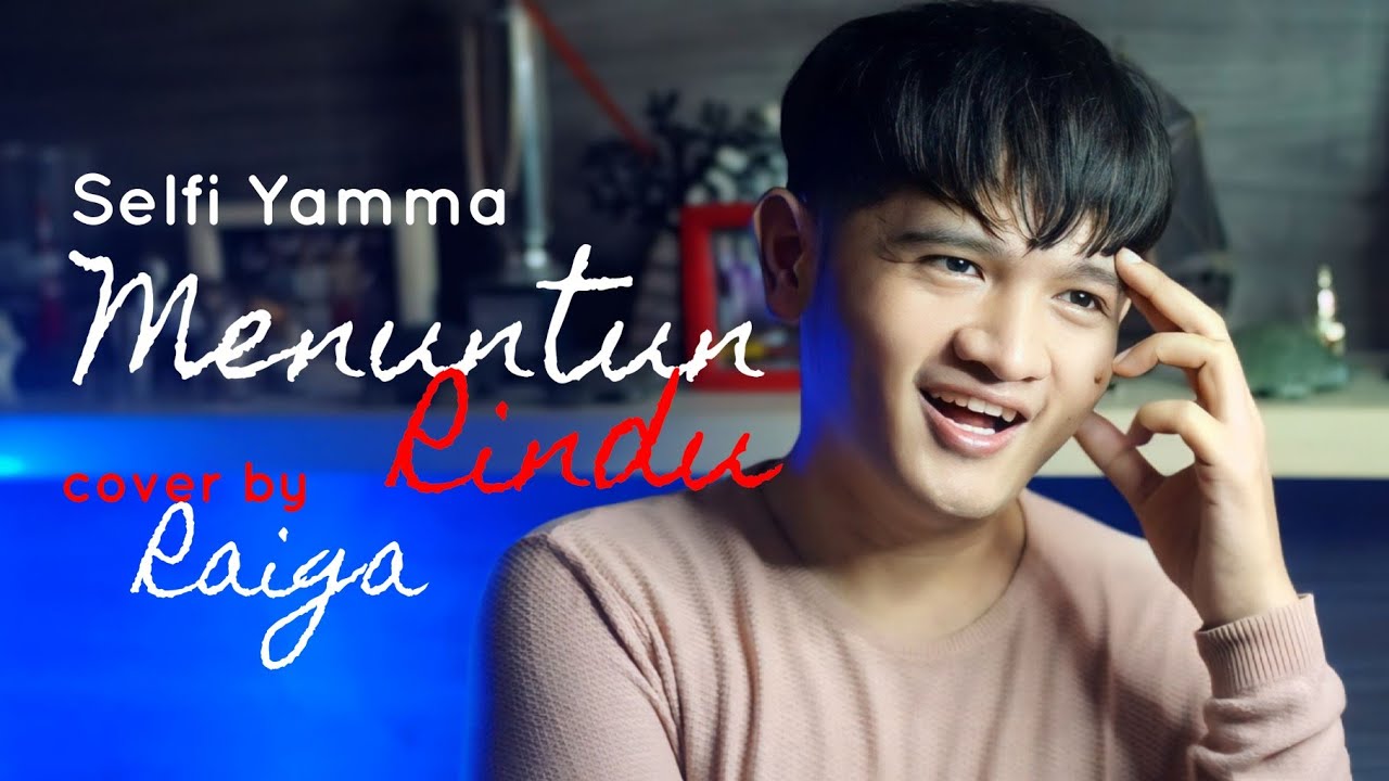 Menuntun Rindu - Selfi Yamma (Cover) by Raiga