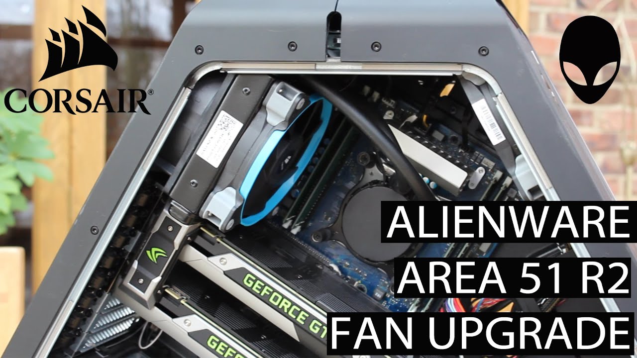 Alienware Area 51 - Fan Upgrade + Radiator