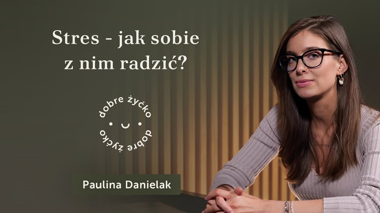Stres - jak sobie z nim radzić? | Podcast Dobre Żyćko