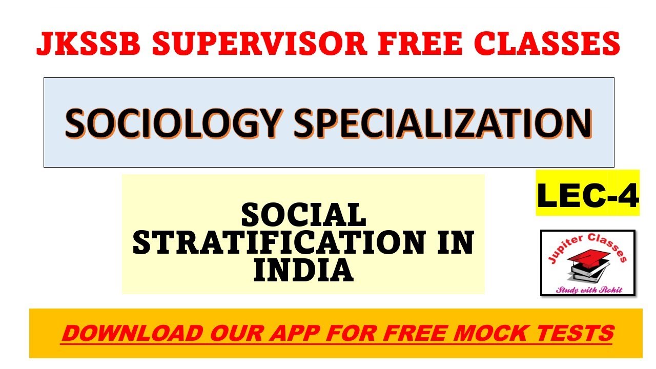 LEC-4 || SOCIAL STRATIFICATION IN INDIA || JKSSB 