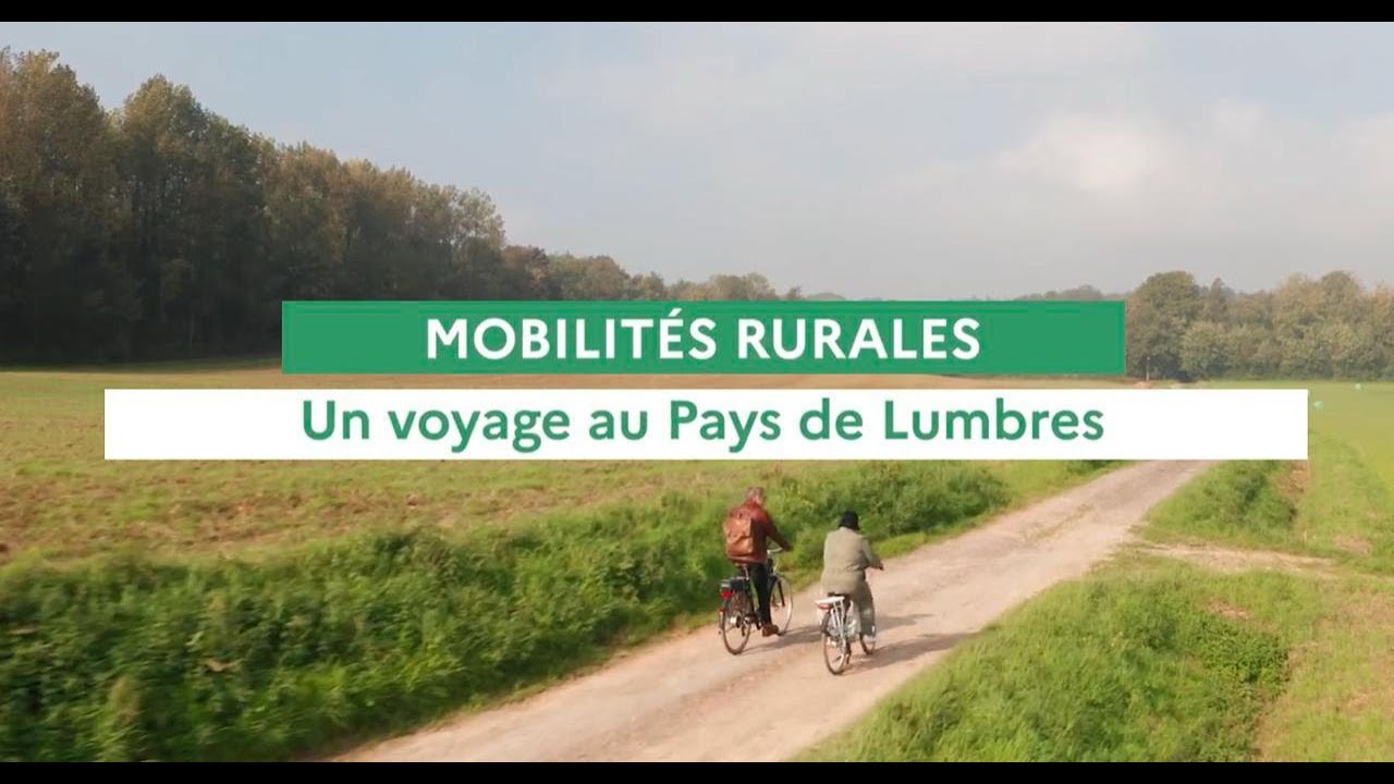 Film Mobilités rurales : un voyage au Pays de Lumbres