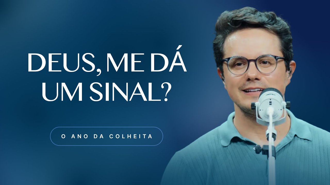 Deus, me dá um sinal? | Deive Leonardo