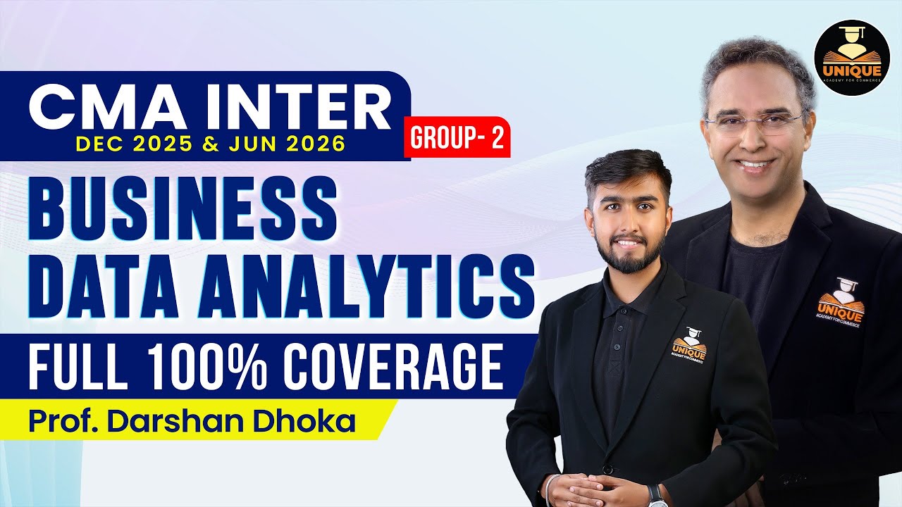 CMA Inter || Business Data Analytics | Group 2 | Full 100% Coverage | Prof. Darshan Dhoka