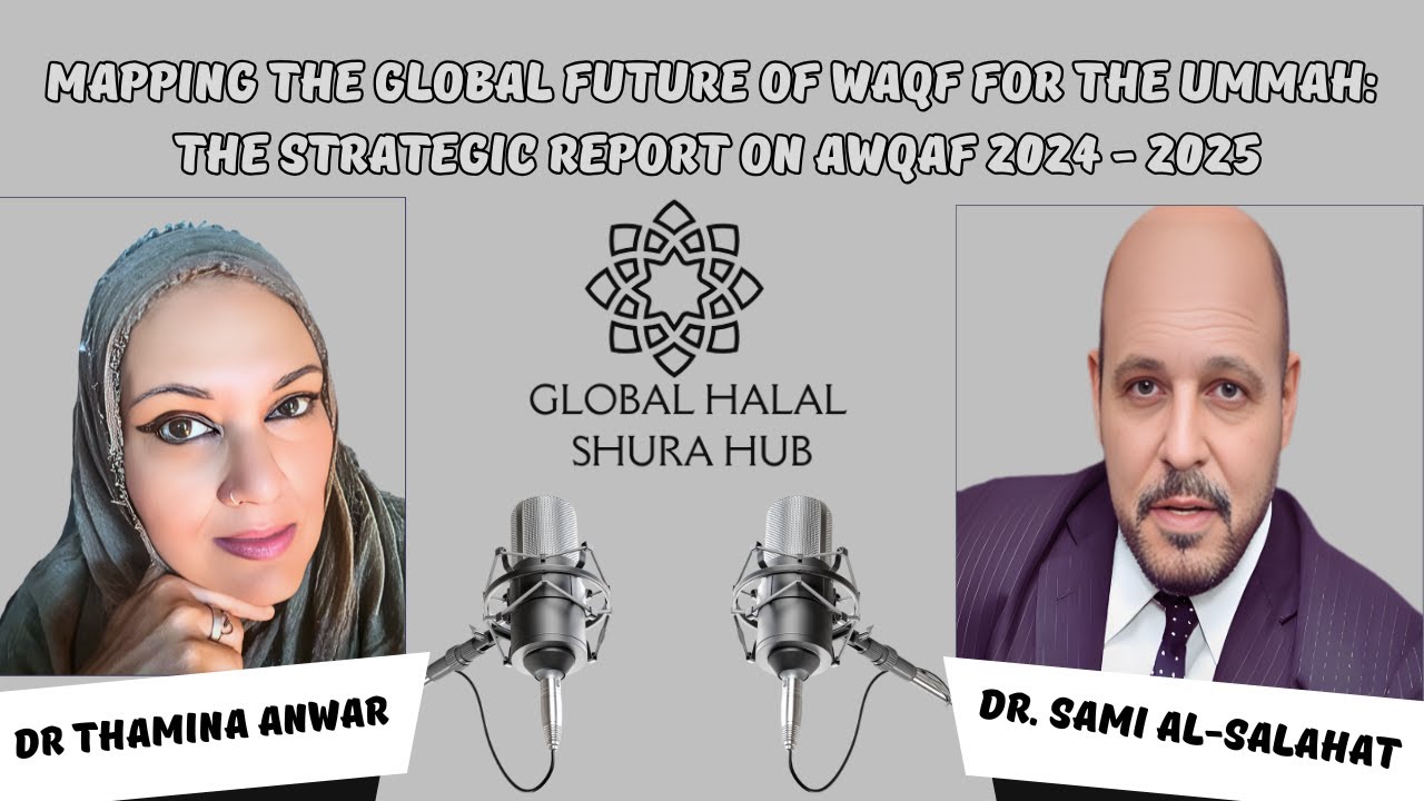 Shaping the future of Waqf for the Ummah. The Strategic Report on Awqaf 2024 - 2025