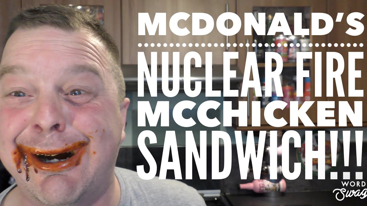 McDonald's Nuclear Fire McChicken Sandwich